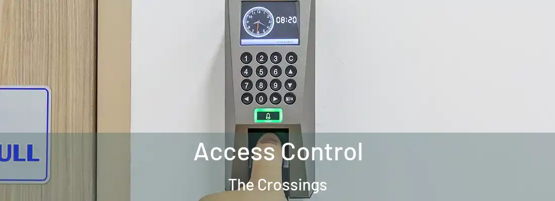 Access Control The Crossings