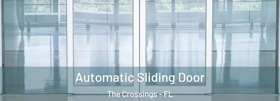 Automatic Sliding Door The Crossings - FL