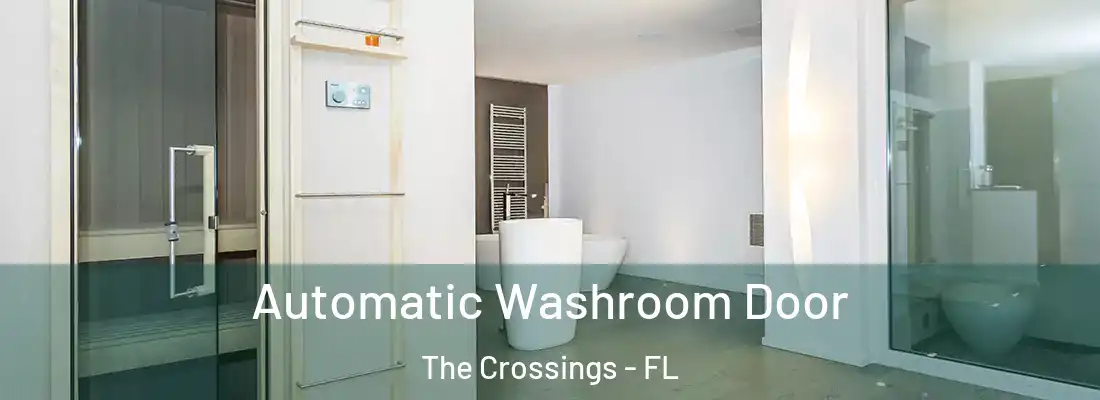  Automatic Washroom Door The Crossings - FL