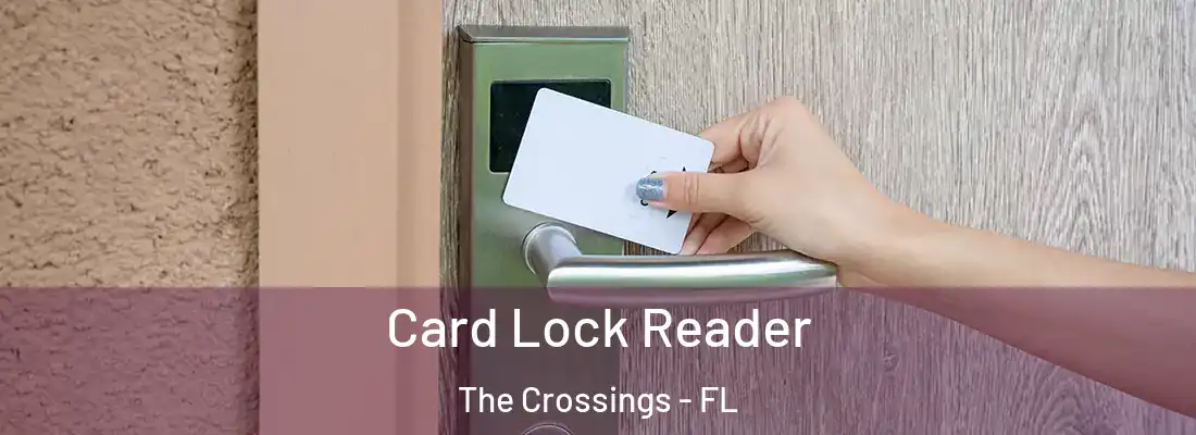 Card Lock Reader The Crossings - FL