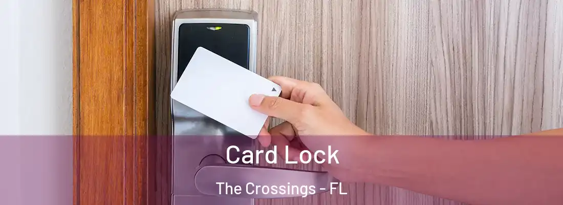  Card Lock The Crossings - FL