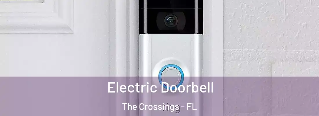 Electric Doorbell The Crossings - FL