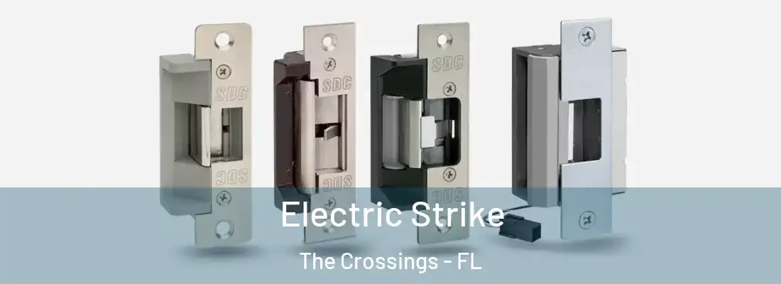 Electric Strike The Crossings - FL