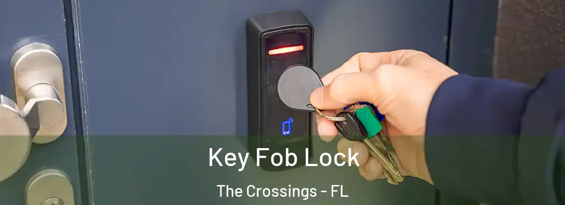  Key Fob Lock The Crossings - FL
