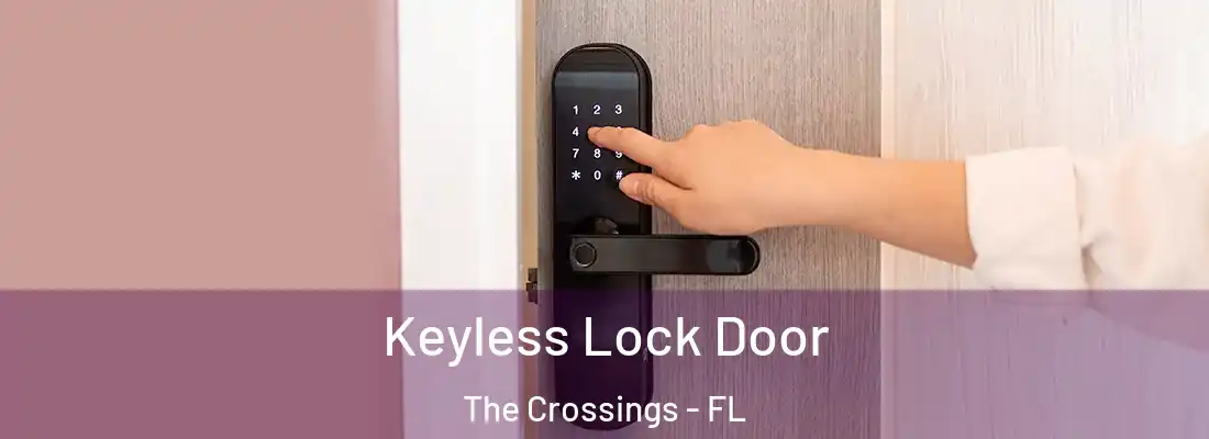  Keyless Lock Door The Crossings - FL