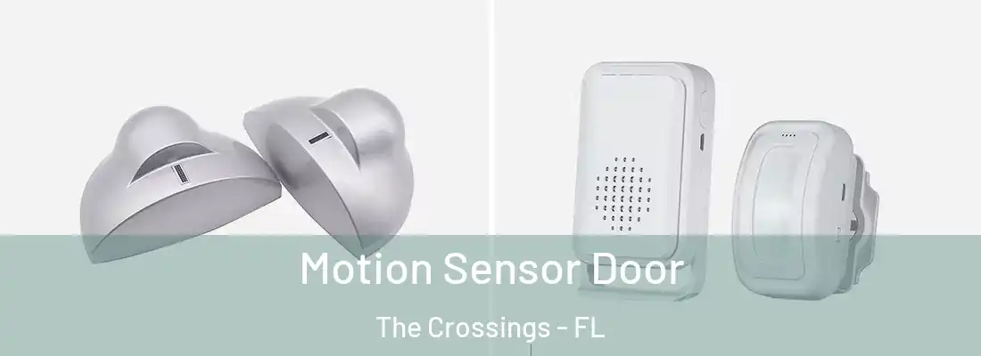 Motion Sensor Door The Crossings - FL