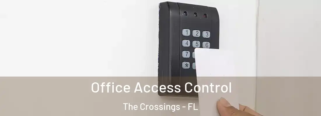 Office Access Control The Crossings - FL