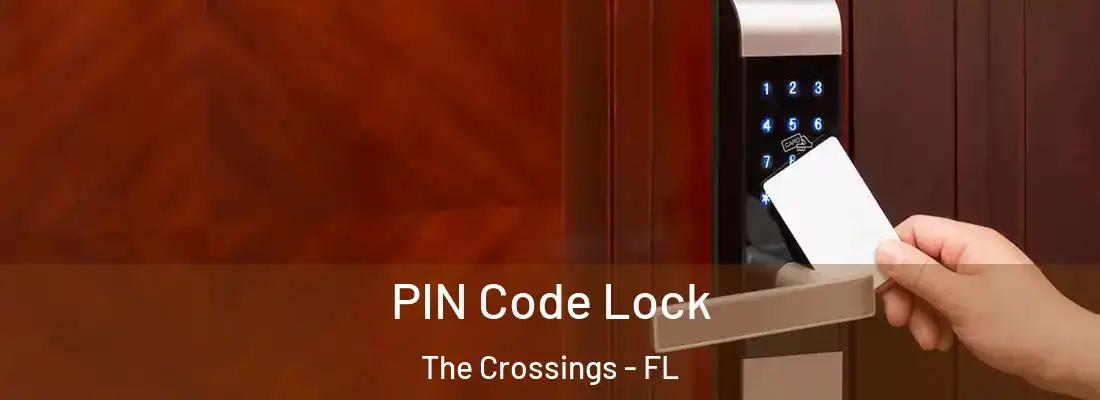 PIN Code Lock The Crossings - FL