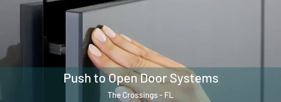 Push to Open Door Systems The Crossings - FL