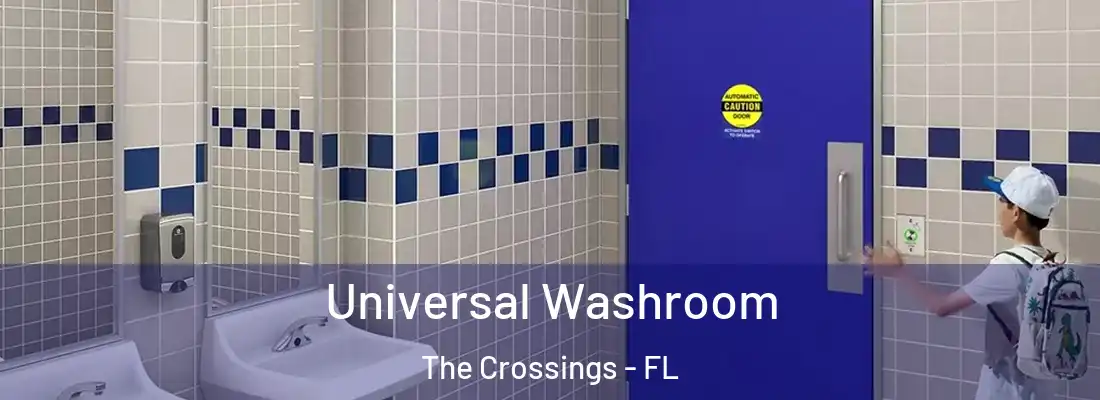  Universal Washroom The Crossings - FL